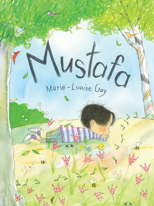 Title details for Mustafa by Marie-Louise Gay - Available